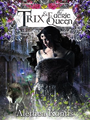 cover image of Trix & the Faerie Queen